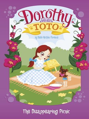 cover image of Dorothy and Toto the Disappearing Picnic